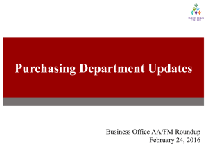 Purchasing Department Updates Business Office AA/FM Roundup February 24, 2016