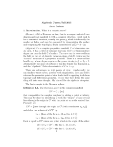 Algebraic Curves/Fall 2015 Aaron Bertram 1. Introduction. What is a complex curve?