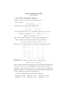 Summer High School 2009 Aaron Bertram 5. The Chinese Remainder Theorem.