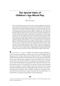 The Special Value of Children’s Age-Mixed Play • Peter Gray