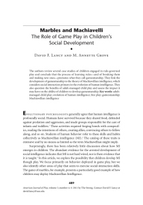 Marbles and Machiavelli The Role of Game Play in Children’s Social Development •