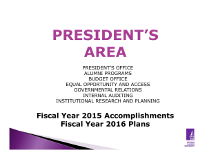 PRESIDENT’S OFFICE ALUMNI PROGRAMS BUDGET OFFICE EQUAL OPPORTUNITY AND ACCESS