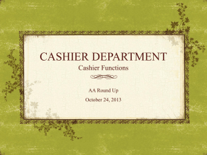 CASHIER DEPARTMENT Cashier Functions  AA Round Up