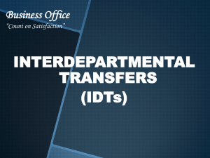 INTERDEPARTMENTAL TRANSFERS (IDTs)