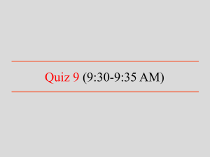 Quiz 9 (9:30-9:35 AM)