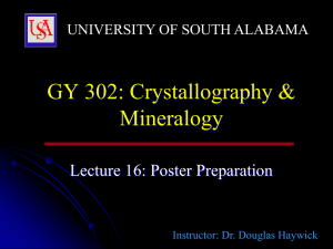 GY 302: Crystallography &amp; Mineralogy  Lecture 16: Poster Preparation