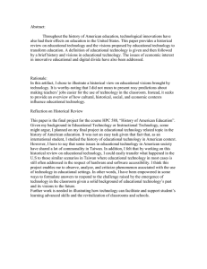Abstract:  Throughout the history of American education, technological innovations have