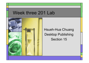 Week three 201 Lab Hsueh-Hua Chuang Desktop Publishing Section 15