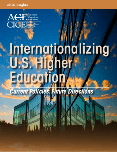 Internationalizing U.S. Higher Education Current Policies, Future Directions