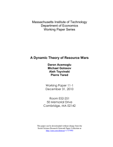 A Dynamic Theory of Resource Wars Massachusetts Institute of Technology