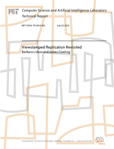 Viewstamped Replication Revisited Computer Science and Artificial Intelligence Laboratory Technical Report