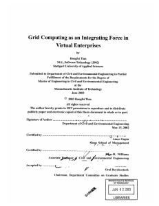 Grid Computing as  an Integrating Force  in Virtual Enterprises by M.S.,