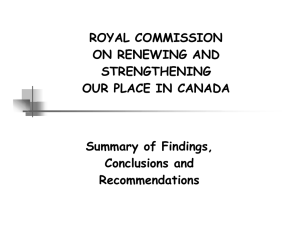 ROYAL COMMISSION ON RENEWING AND STRENGTHENING OUR PLACE IN CANADA