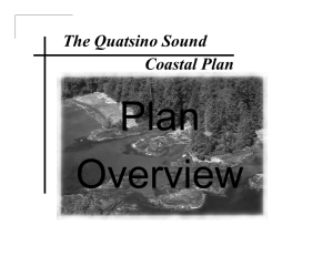 Plan Overview The Quatsino Sound Coastal Plan