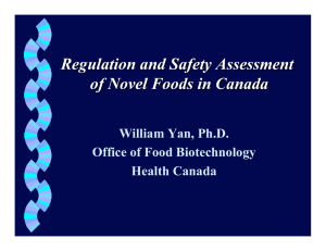 William Yan, Ph.D. Office of Food Biotechnology Health Canada