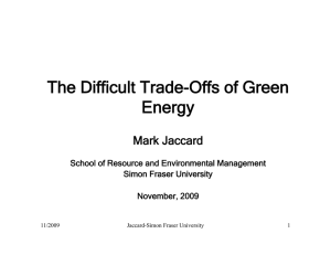 The Difficult Trade-Offs of Green Energy Mark Jaccard