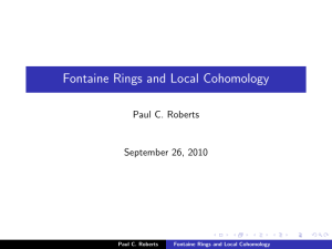 Fontaine Rings and Local Cohomology Paul C. Roberts September 26, 2010