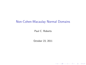 Non-Cohen-Macaulay Normal Domains Paul C. Roberts October 23, 2011