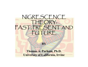 NIGRESCENCE THEORY: PAST, PRESENT FUTURE