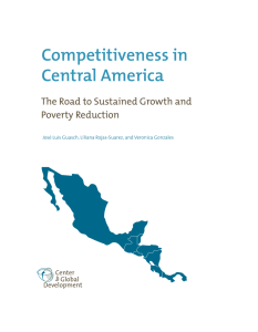 Competitiveness in Central America The Road to Sustained Growth and Poverty Reduction
