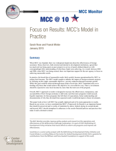 MCC @ 10 Focus on Results: MCC’s Model in Practice MCC Monitor