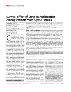 Survival Effect of Lung Transplantation Among Patients With Cystic Fibrosis ORIGINAL CONTRIBUTION