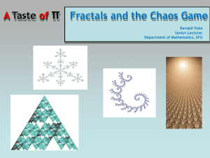π Fractals and the Chaos Game A of