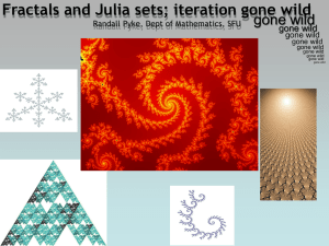 Fractals and Julia sets; iteration gone wild gone wild