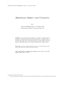 Brownian Sheet and Capacity By Davar Khoshnevisan* and Zhan Shi