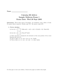 Calculus III 2210-4 Sample Midterm Exam 1 Name