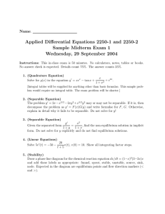 Applied Differential Equations 2250-1 and 2250-2 Sample Midterm Exam 1 Name