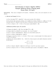 Introduction to Linear Algebra 2270-2 Sample Midterm Exam 2 Spring 2010 Name