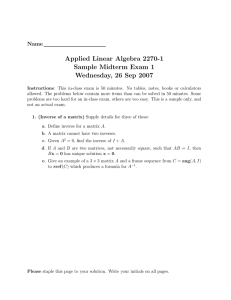 Applied Linear Algebra 2270-1 Sample Midterm Exam 1 Wednesday, 26 Sep 2007 Name