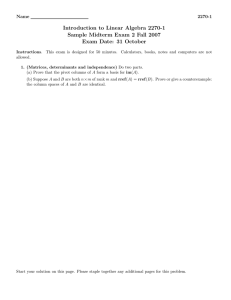 Introduction to Linear Algebra 2270-1 Sample Midterm Exam 2 Fall 2007 Name