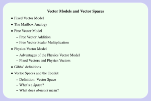 Vector Models and Vector Spaces •