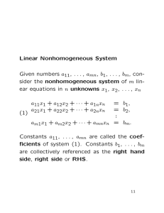 Linear Nonhomogeneous System Given numbers a , . . . , a