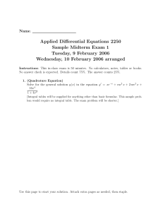 Applied Differential Equations 2250 Sample Midterm Exam 1 Tuesday, 9 February 2006