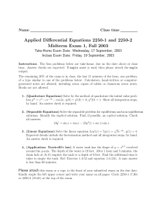 Applied Differential Equations 2250-1 and 2250-2 Midterm Exam 1, Fall 2003