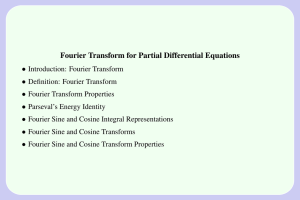 Fourier Transform for Partial Differential Equations •
