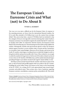 The European Union’s Eurozone Crisis and What (not) to Do About It