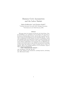Business Cycle Asymmetries and the Labor Market Britta Kohlbrecher and Christian Merkl