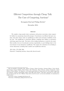 Efficient Competition through Cheap Talk: The Case of Competing Auctions ∗ Kyungmin Kim