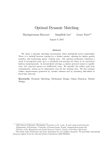 Optimal Dynamic Matching Mariagiovanna Baccara SangMok Lee Leeat Yariv