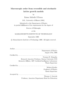 Macroscopic order from reversible and stochastic lattice growth models