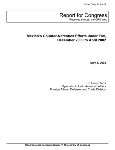 Report for Congress Mexico’s Counter-Narcotics Efforts under Fox, May 8, 2002