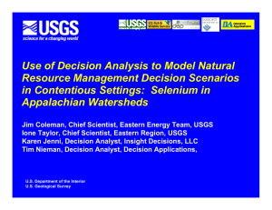 Use of Decision Analysis to Model Natural Resource Management Decision Scenarios