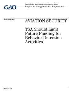 AVIATION SECURITY TSA Should Limit Future Funding for