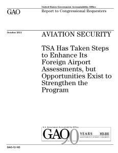 GAO AVIATION SECURITY TSA Has Taken Steps to Enhance Its