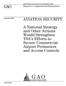 GAO AVIATION SECURITY A National Strategy and Other Actions