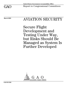 GAO AVIATION SECURITY Secure Flight Development and